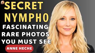 Anne Heche: Rare Photos And Untold Story Behind Her Final Days.