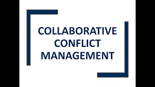 Collaborative Conflict Management