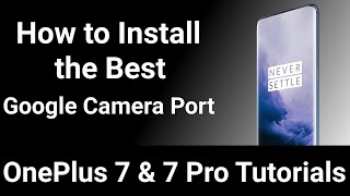 OnePlus 7 & 7 Pro | Best Google Camera Port screenshot 5