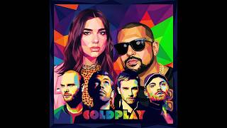 No Lie X Adventure Of A Lifetime  Dua Lipa U0026 Coldplay