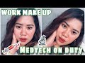 EVERYDAY WORK MAKE UP (MEDTECH ON DUTY) | Jhulie Fernandez