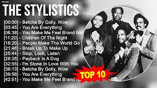 T H E S T Y L I S T I C S 2023 Mix Top 10 Best Songs - Greatest Hits - Full Album 2023