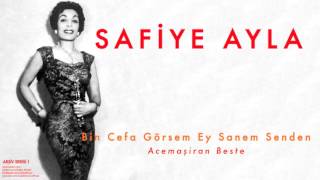 Safiye Ayla - Bin Cefa Görsem Ey Sanem Senden [ Arşiv Serisi No:1 © 2004 Kalan Müzik ] Resimi