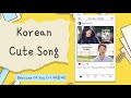 เพลงเกาหลีน่ารักฟังสบาย [Korean Cute Song]