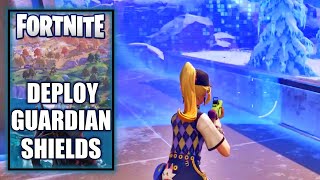 Fortnite - Deploy Guardian Shields