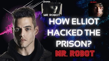 How Elliot Hacked the Prison? | Mr Robot Hacking | How hackers hack