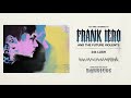 Frank Iero And The Future Violents - 24k Lush