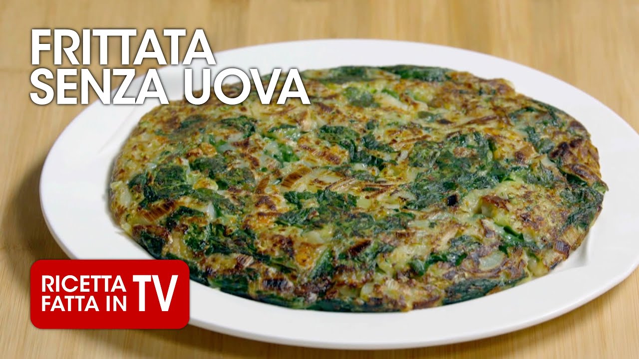 FRITTATA SENZA UOVA di Benedetta Rossi - Ricetta TV Fatto in Casa per Voi
