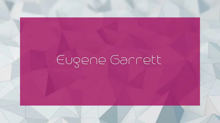 Eugene Garrett - appearance