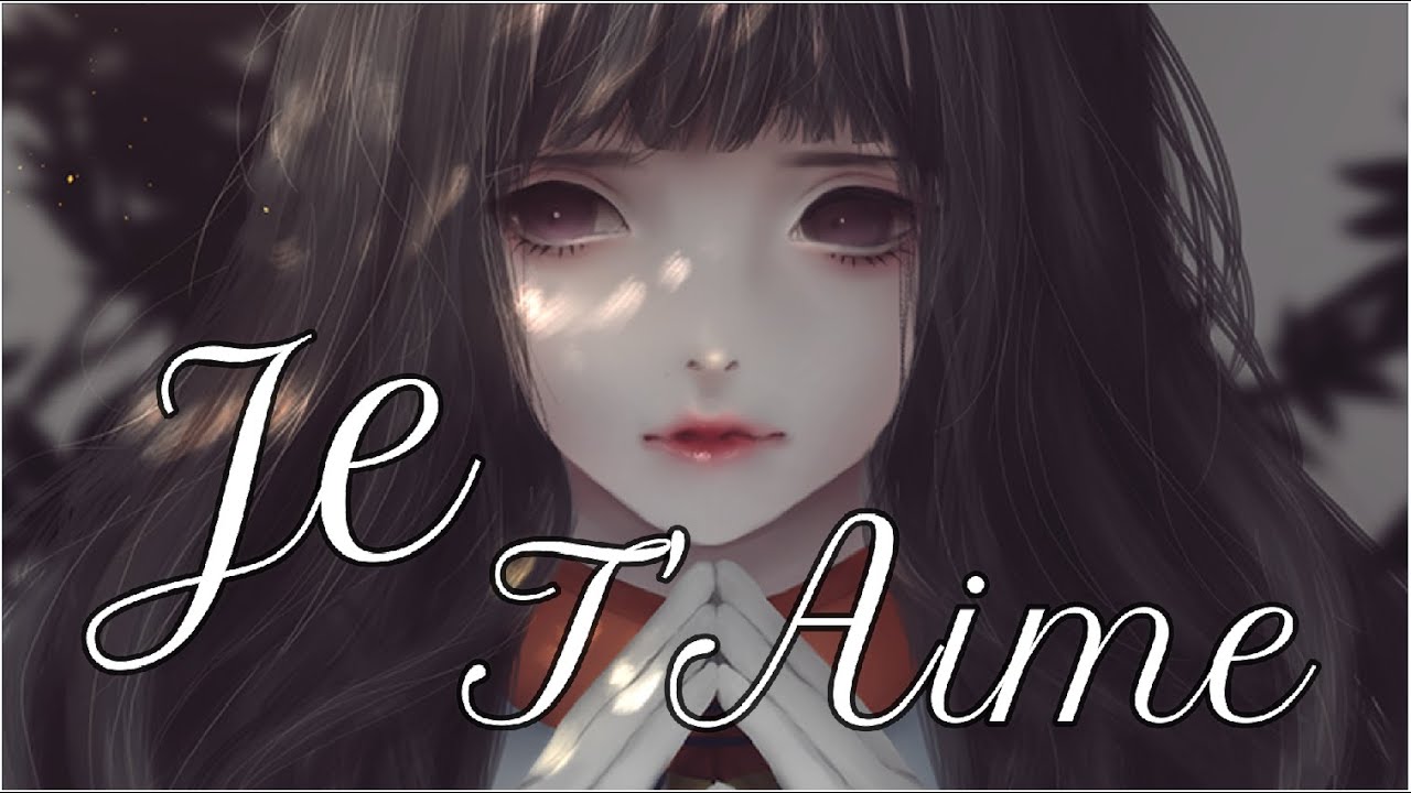 [REQUEST] - [Nightcore] - Je T'Aime ~ {Kelly Sweet}