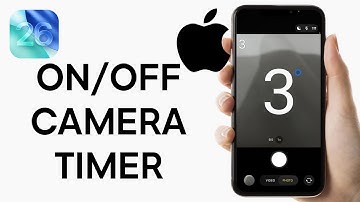 iOS 26: How to Turn ON /OFF Camera Timer on iPhone