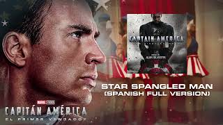 El Hombre Estrellado (Star Spangled Man Spanish Studio Version) - Captain America: The First Avenger
