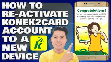 How To Re-Activate Konek2CARD Account To a New Device| Konek2Card Tutorial