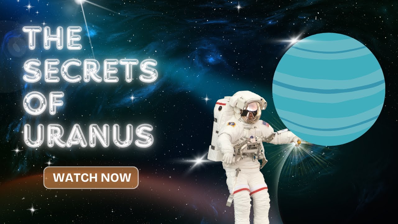 The Strangest Planet in the Solar System The Secrets of Uranus - YouTube