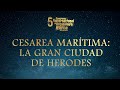 Cesarea Marítima - La Gran Ciudad de Herodes