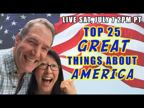 Top 25 GREAT Things About America! LIVE!