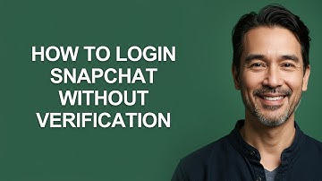 How To Login Snapchat Without Verification - KevinHowTo