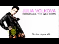 Julia Volkova - Woman All The Way Down (Español)