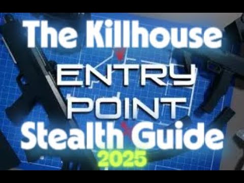 [NEW] Killhouse Stealth Guide | Roblox Entry Point - YouTube