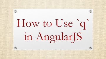 How to Use q in AngularJS