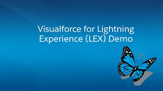 Demo: Visualforce for Lightning Experience (LEX)