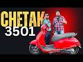 CHETAK 3501 review, specifications on road price FULL DETAILS