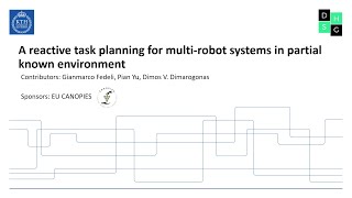 Reactive task planning for multi-robot systems in partial known environment