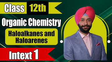 Intext question 10.1| Class 12 Chemistry | Haloalkanes and Haloarenes Class 12| NCERT Solutions