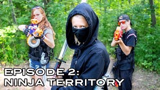 ELITE NERF STRIKE | Episode 2: Ninja Territory (Nerf War Movie)