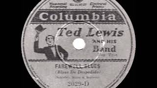 1929 HITS ARCHIVE: Farewell Blues - Ted Lewis