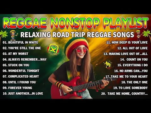 BEST REGGAE MIX 2024 - RELAXING ROAD TRIP REGGAE SONGS - TAGALOG REGGAE LOVE SONGS 2024