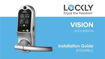Lockly Vision Latch Edition Installation Guide