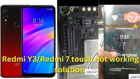 Redmi 7 Redmi Y3 Touch problem