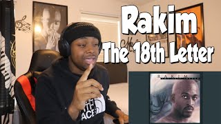 FIRST TIME HEARING- Rakim - The 18th Letter (Always And Forever) REACTION