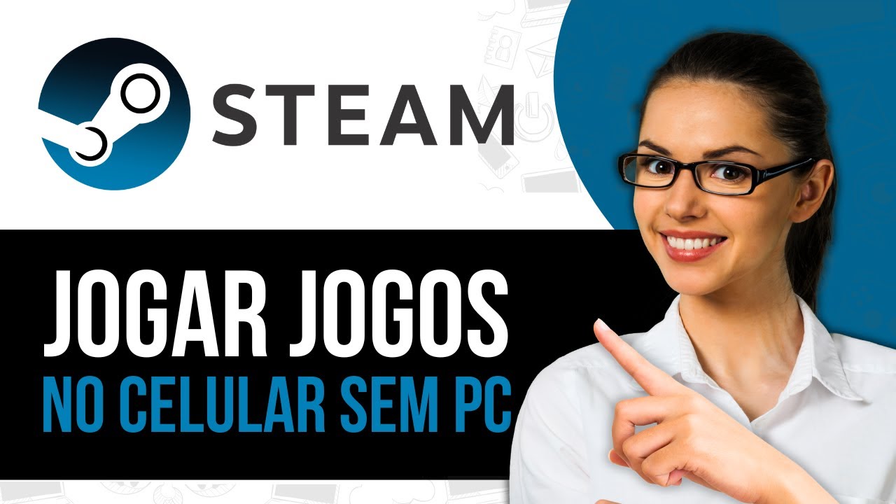 Como Jogar Jogos Steam No Celular Sem PC - YouTube