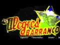 Te Vengo a Ver ~ Los Alegres del Barranco con tololoche 2011