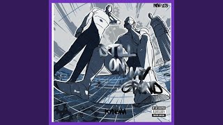 Still On My Grind (feat. shawn & NOVA SAGE) (OG version)