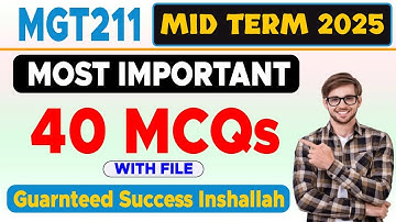 MGT211 Mid Term Preparation 2025 | Most Important 40+ MCQs | The Merciful Acadmy