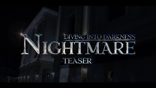 Diving Into Darkness: Nightmare - Teaser Trailer