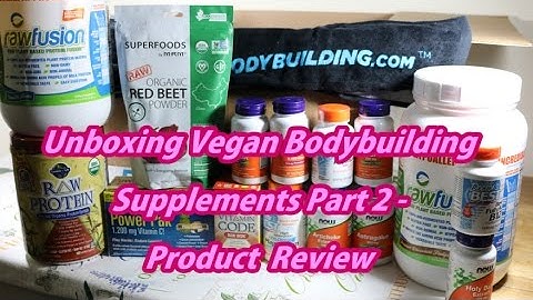 Unboxing Vegan Bodybuilding Supplements Part 2 - Product order Review