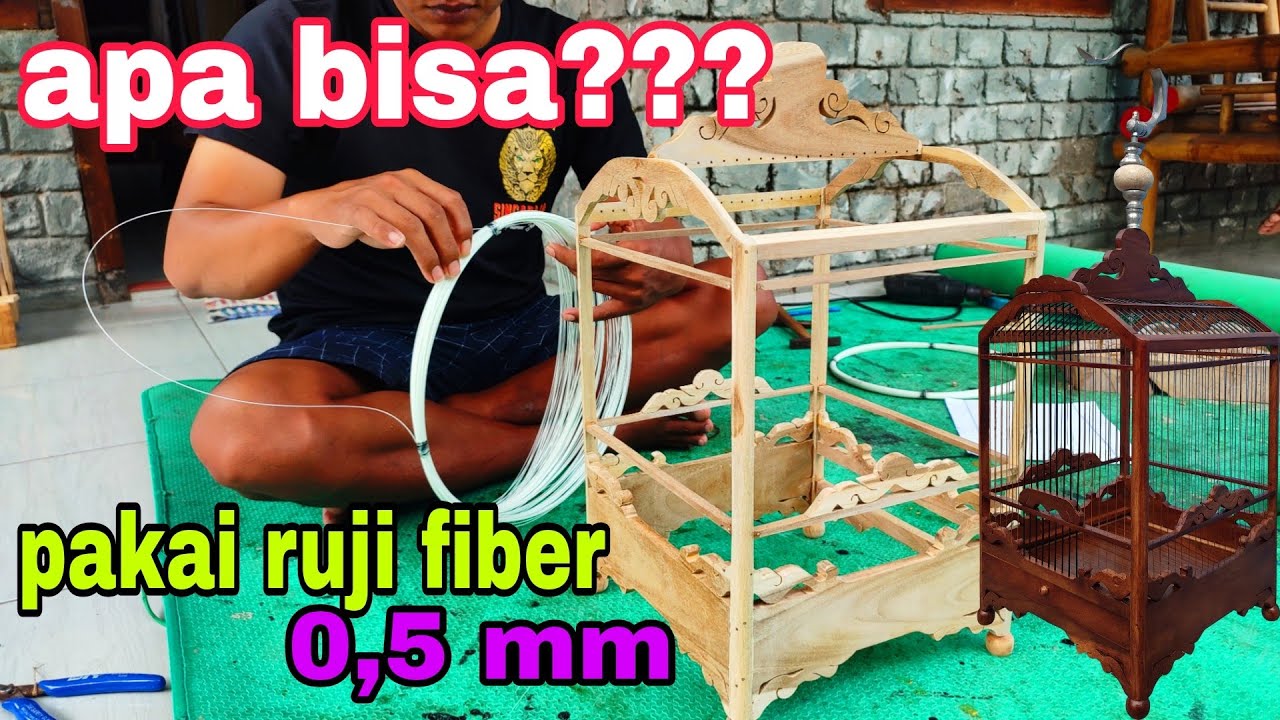 Membuat Sangkar Burung dengan Ruji Fiber 0,5mm