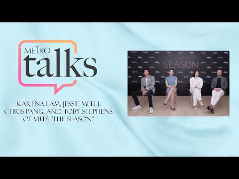 Metro Talks With #TheSeason’s Chris Pang, Jessie Mei Li, Karena Lam, and Toby Stephens