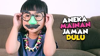 Aneka Mainan Jaman Dulu - JADUL - PART 1