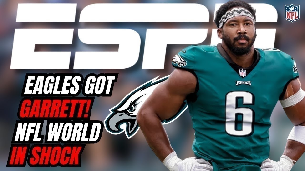 JUST IN: EAGLES stun the league and LAND MYLES GARRETT in bold swoop | Eagles News