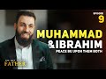 The love of prophet abraham for muhammad   ep 9