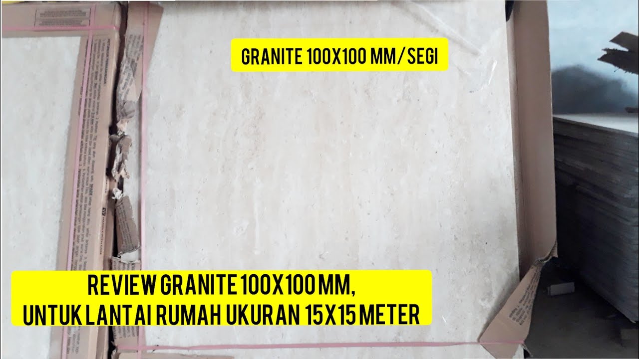 Review granit  lantai yang saya pakai  di rumah  ukuran 15x15 
