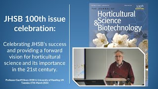 Geoff Dixon celebrating the 100th issue of the Journal of Horticultural Science & Biotechnology