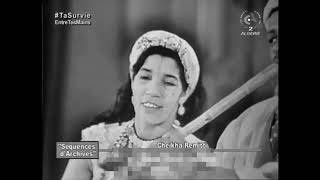 Cheikha Remitti live "Festival Rythmes et Folklore" 1960 (musique Raï music Algerie)