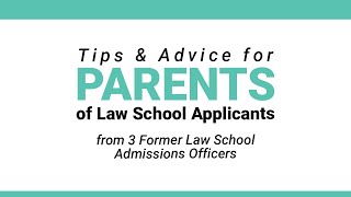 How PARENTS Can Best Support Law School Applicants (Former Admissions Officers Weigh In)