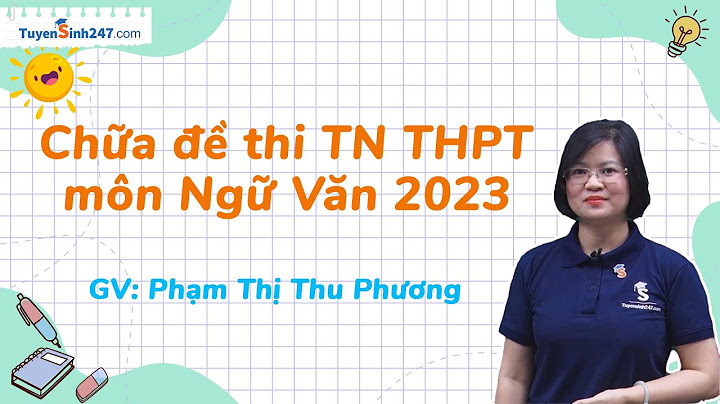 Bài văn thử học kì 2 lớp 12 2023 năm 2024